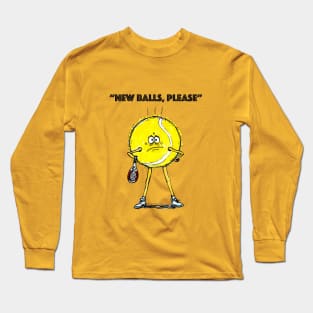 New balls, please Long Sleeve T-Shirt